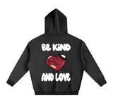 LOVE & BE KIND